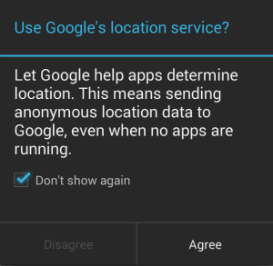 New Use Google Location Service Notification gives you the option to not show up again